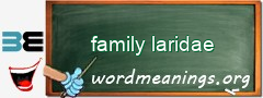 WordMeaning blackboard for family laridae